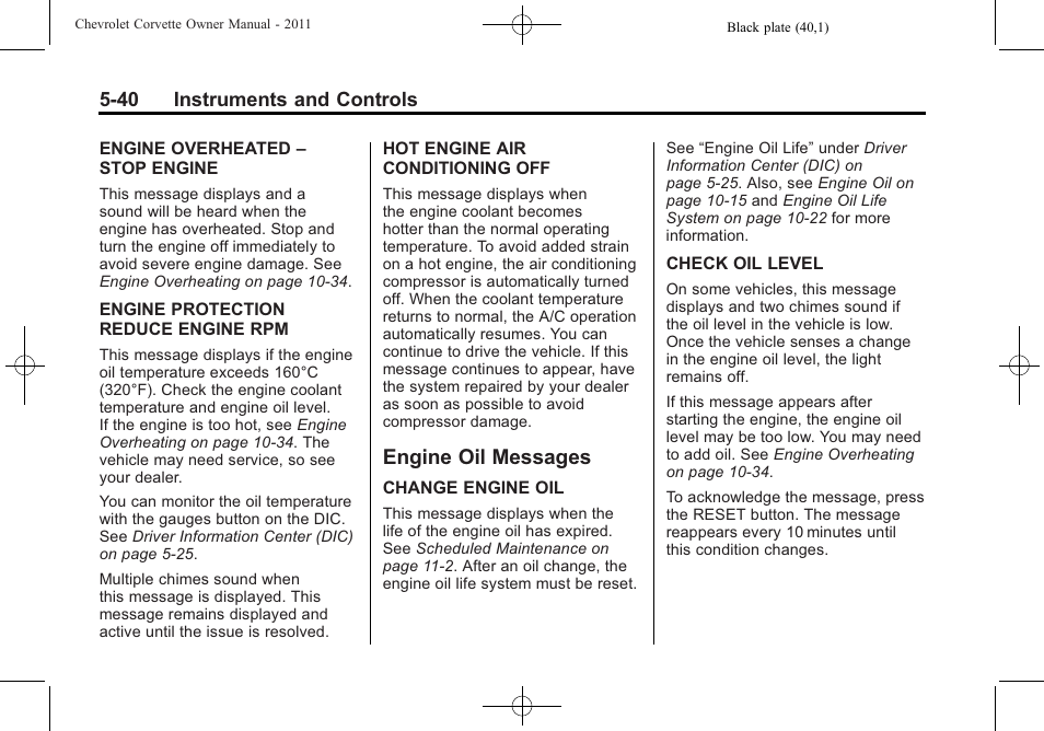 Engine oil messages, Engine oil messages -40 | CHEVROLET 2011 Corvette User Manual | Page 162 / 436