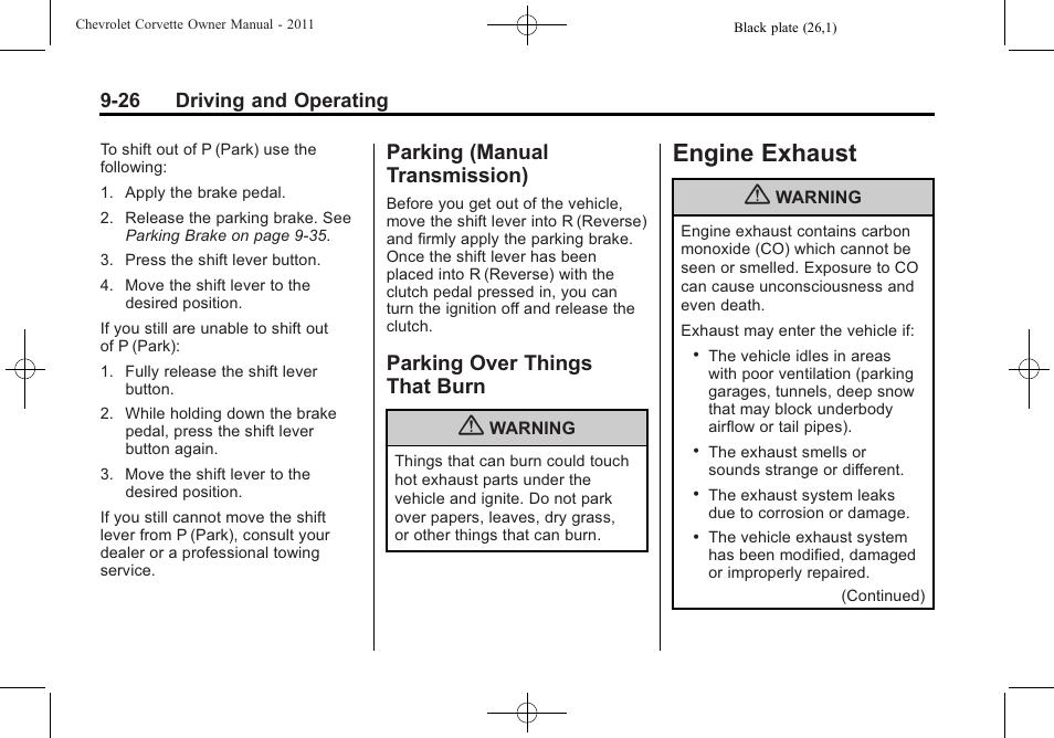 Parking (manual transmission), Parking over things that burn, Engine exhaust | Parking (manual, Transmission) -26, Parking over things, That burn -26, Engine exhaust -26 | CHEVROLET 2011 Corvette User Manual | Page 260 / 436