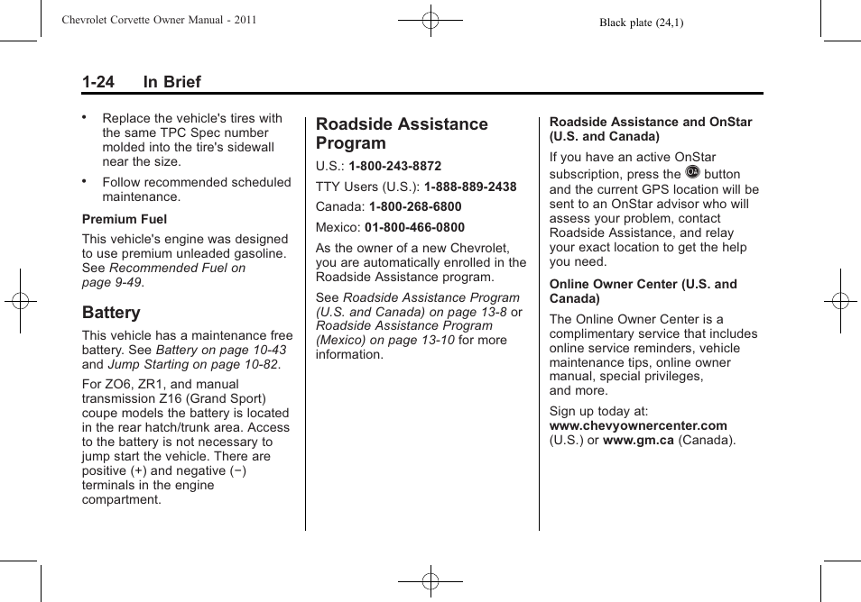 Battery, Roadside assistance program, Battery -24 roadside assistance | Program -24, 24 in brief | CHEVROLET 2011 Corvette User Manual | Page 30 / 436