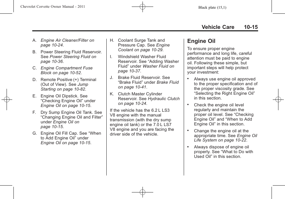 Engine oil, Engine oil -15, Rear axle | Vehicle care 10-15 | CHEVROLET 2011 Corvette User Manual | Page 305 / 436