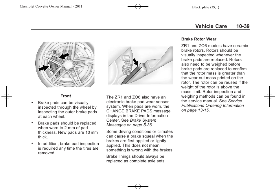 Vehicle care 10-39 | CHEVROLET 2011 Corvette User Manual | Page 329 / 436