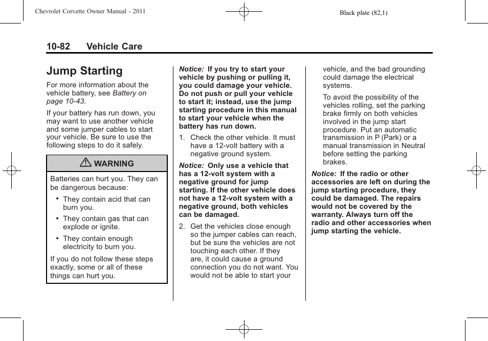 Jump starting, Jump starting -82, 82 vehicle care | CHEVROLET 2011 Corvette User Manual | Page 372 / 436