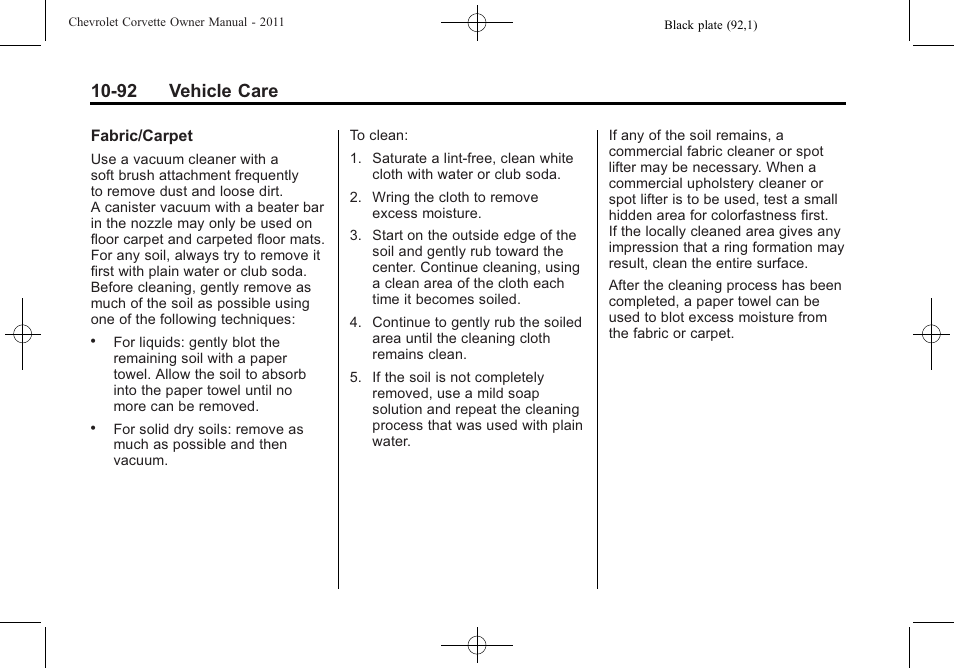 92 vehicle care | CHEVROLET 2011 Corvette User Manual | Page 382 / 436