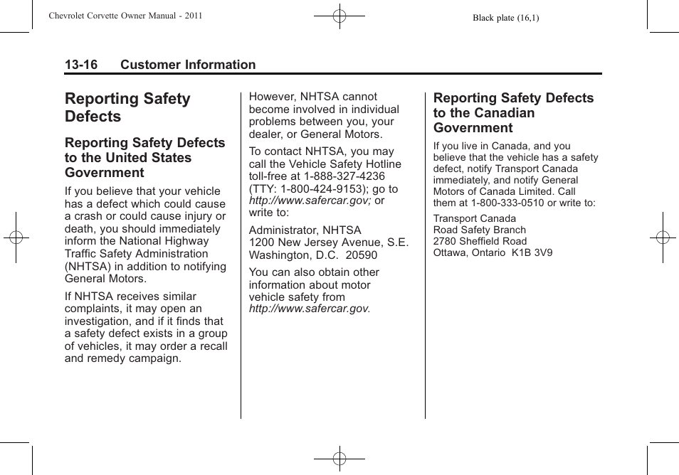 Reporting safety defects, Reporting safety defects -16, Reporting safety defects to | The united states government -16, Canadian government -16 | CHEVROLET 2011 Corvette User Manual | Page 420 / 436