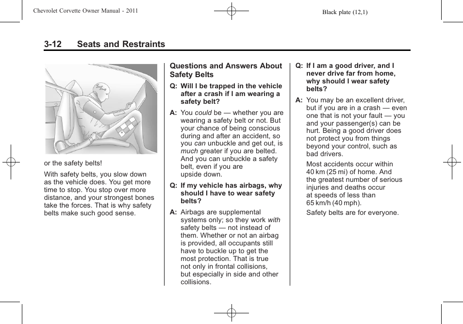 12 seats and restraints | CHEVROLET 2011 Corvette User Manual | Page 78 / 436