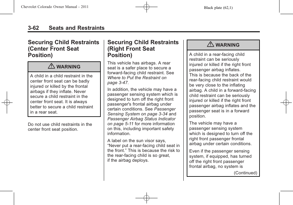 Securing child restraints, Center front seat position) -62, Right front seat position) -62 | CHEVROLET 2011 Colorado User Manual | Page 104 / 394