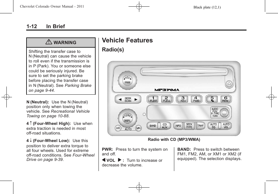 Vehicle features, Radio(s), Vehicle features -12 | Indicators, Radio(s) -12 | CHEVROLET 2011 Colorado User Manual | Page 18 / 394