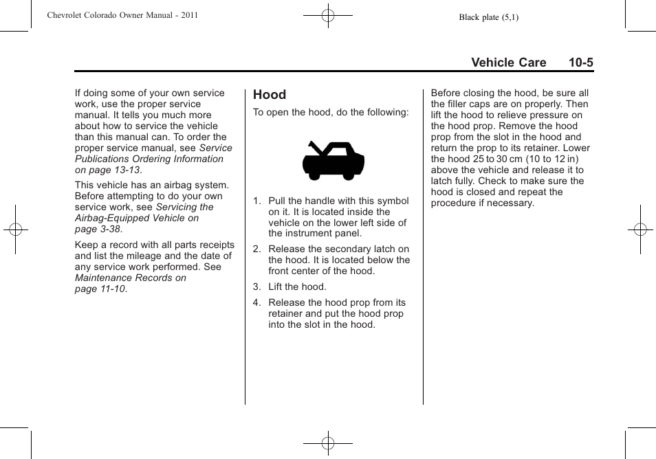 Hood, Hood -5, Vehicle care 10-5 | CHEVROLET 2011 Colorado User Manual | Page 251 / 394