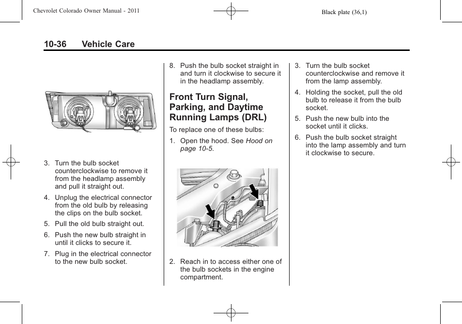 Front turn signal, parking, And daytime running lamps (drl) -36, 36 vehicle care | CHEVROLET 2011 Colorado User Manual | Page 282 / 394