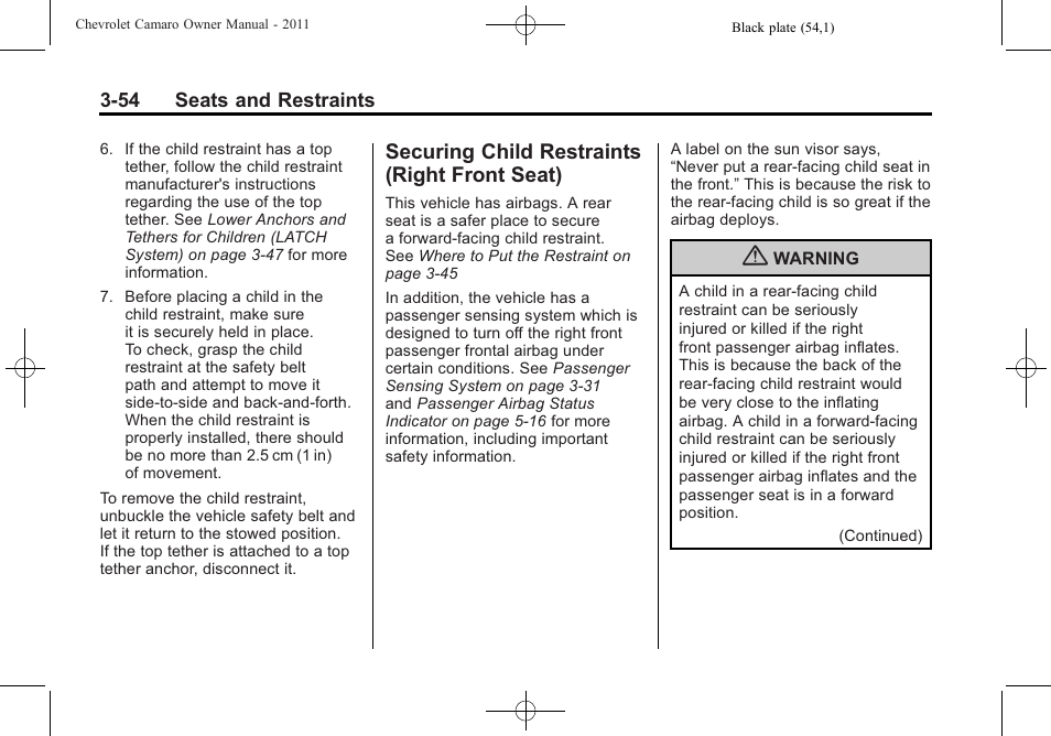 Securing child restraints (right front seat) | CHEVROLET 2011 Camaro User Manual | Page 100 / 414