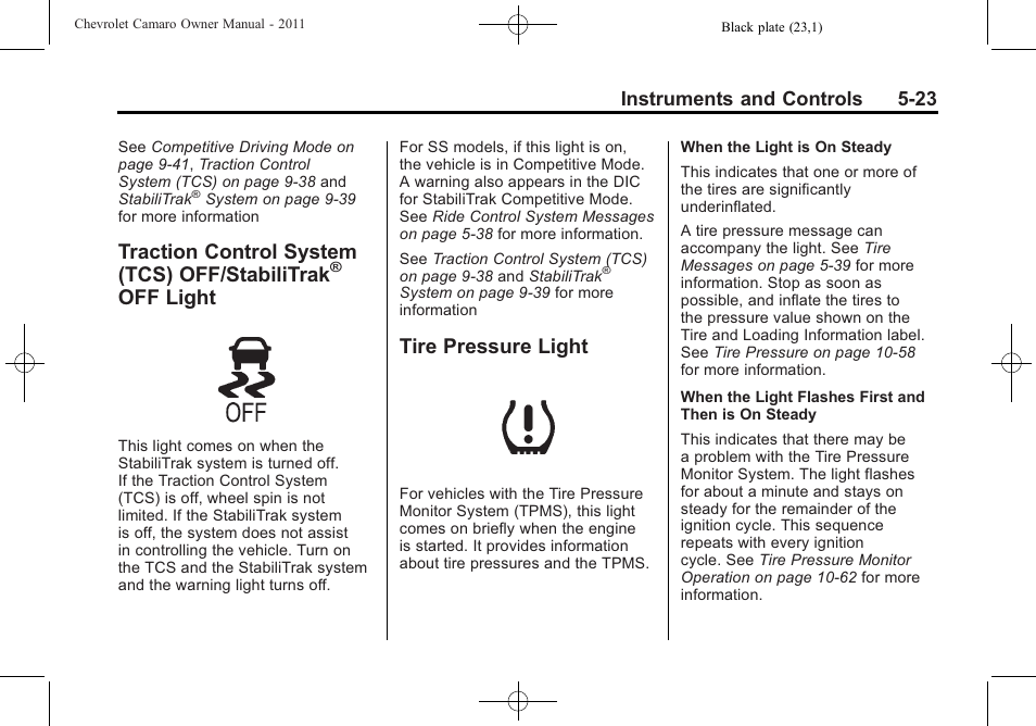 Tire pressure light, Traction control system (tcs) off/stabilitrak, Off light | Instruments and controls 5-23 | CHEVROLET 2011 Camaro User Manual | Page 129 / 414