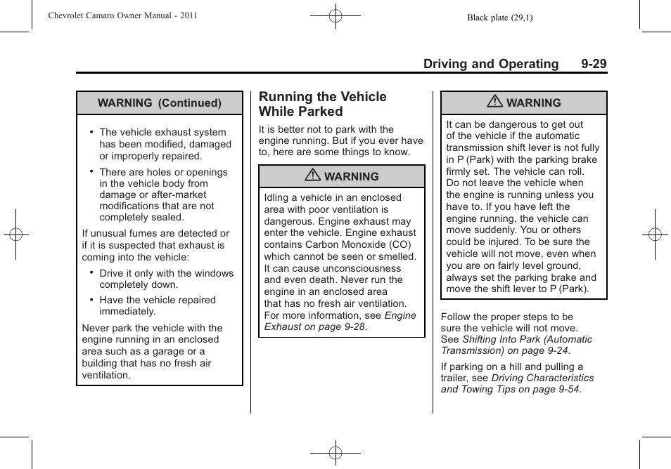 Running the vehicle while parked | CHEVROLET 2011 Camaro User Manual | Page 231 / 414