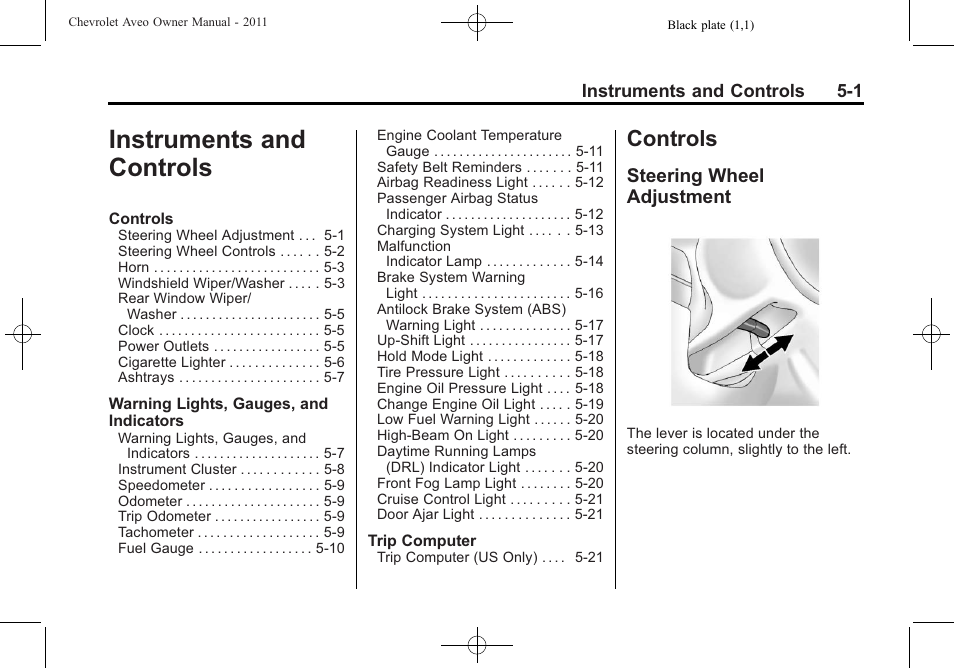 Instruments and controls, Controls, Steering wheel adjustment | Controls -1, Automatic transmission | CHEVROLET 2011 Aveo User Manual | Page 113 / 328