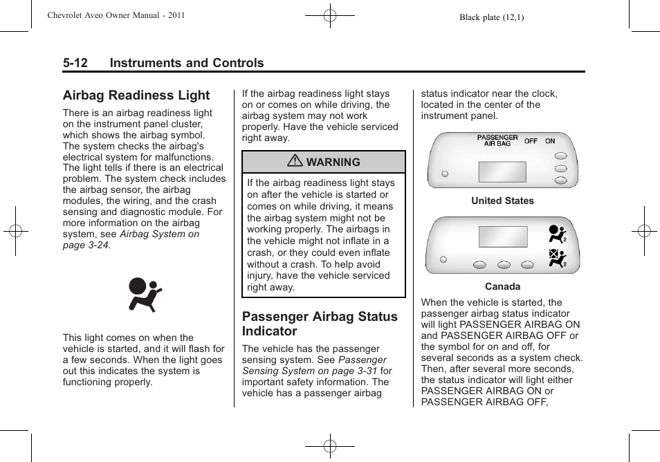 Airbag readiness light, Passenger airbag status indicator, Airbag readiness light -12 passenger airbag status | Indicator -12 | CHEVROLET 2011 Aveo User Manual | Page 124 / 328
