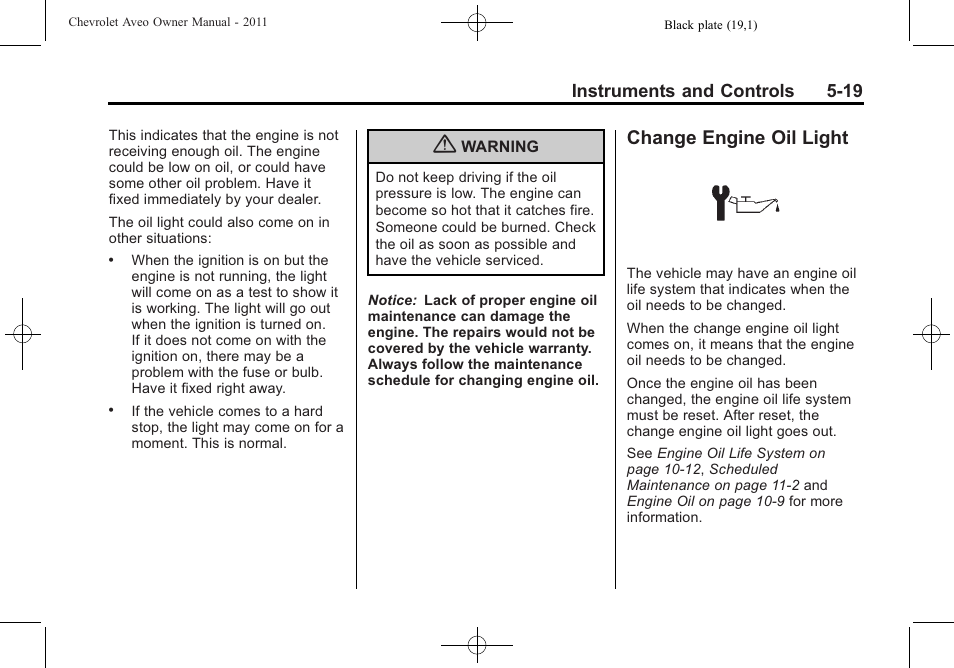 Change engine oil light, Change engine oil light -19 | CHEVROLET 2011 Aveo User Manual | Page 131 / 328