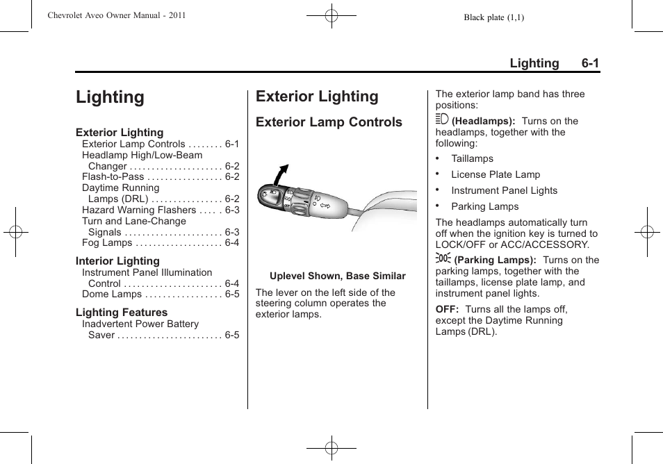 Lighting, Exterior lighting, Exterior lamp controls | Towing, Lighting 6-1 | CHEVROLET 2011 Aveo User Manual | Page 135 / 328