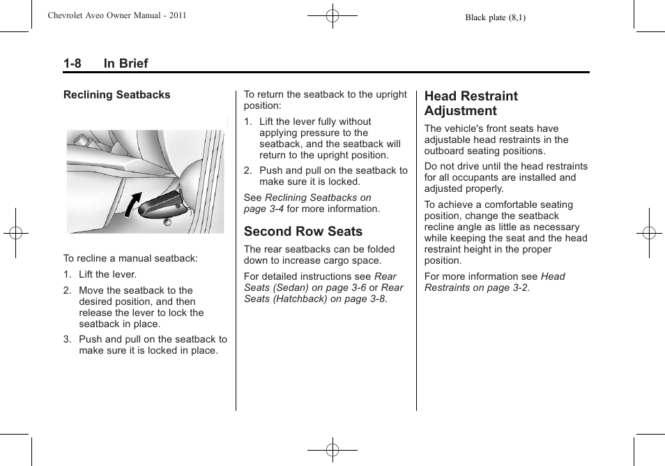 Second row seats, Head restraint adjustment, Second row seats -8 head restraint adjustment -8 | CHEVROLET 2011 Aveo User Manual | Page 14 / 328