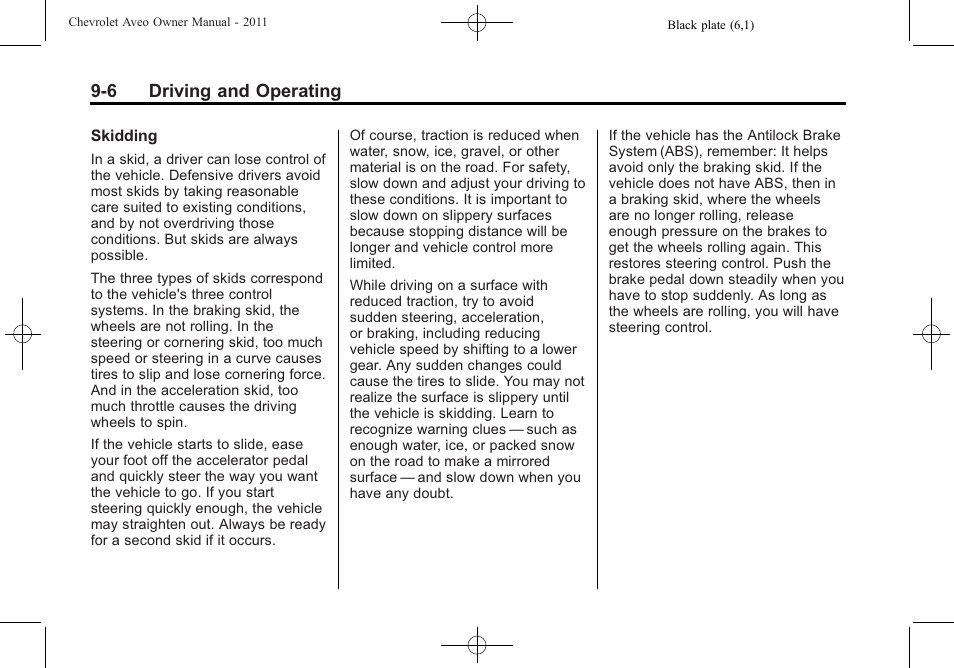 6 driving and operating | CHEVROLET 2011 Aveo User Manual | Page 168 / 328
