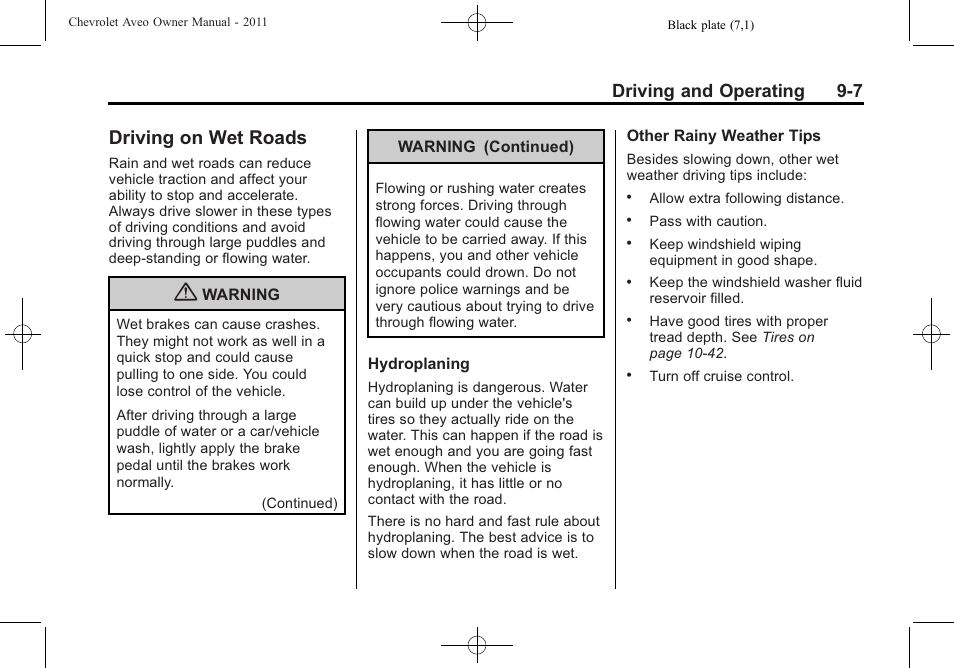 Driving on wet roads, Driving on wet roads -7, Automatic | Driving and operating 9-7 | CHEVROLET 2011 Aveo User Manual | Page 169 / 328
