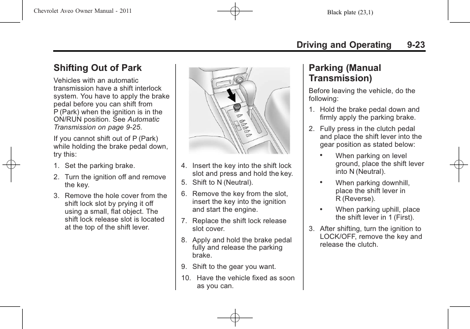 Shifting out of park, Parking (manual transmission), Shifting out of park -23 parking (manual | Transmission) -23, Driving and operating 9-23 | CHEVROLET 2011 Aveo User Manual | Page 185 / 328