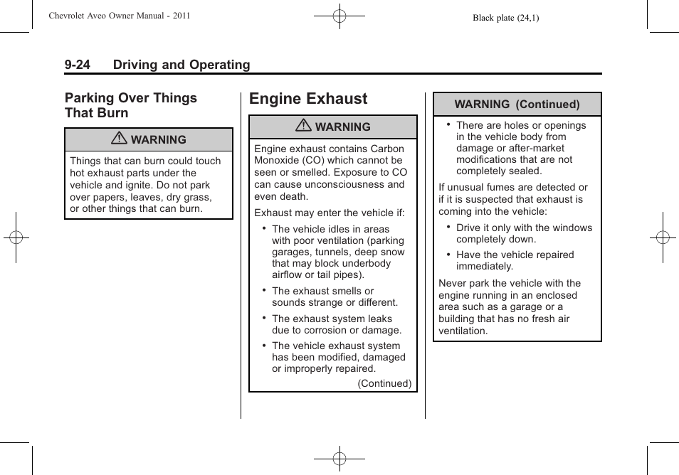 Parking over things that burn, Engine exhaust, Engine exhaust -24 | Parking over things, That burn -24, 24 driving and operating | CHEVROLET 2011 Aveo User Manual | Page 186 / 328