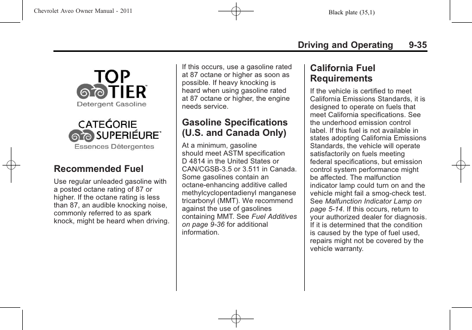 Recommended fuel, Gasoline specifications (u.s. and canada only), California fuel requirements | Recommended fuel -35 gasoline specifications (u.s, And canada only) -35, California fuel, Requirements -35 | CHEVROLET 2011 Aveo User Manual | Page 197 / 328