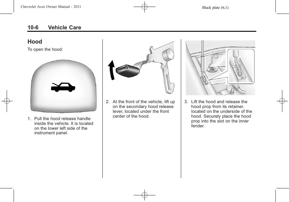 Hood, Hood on, Hood -6 | CHEVROLET 2011 Aveo User Manual | Page 208 / 328