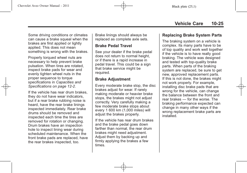 Vehicle care 10-25 | CHEVROLET 2011 Aveo User Manual | Page 227 / 328