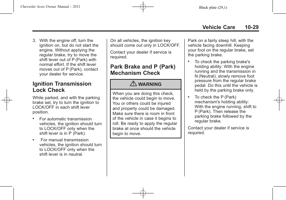 Ignition transmission lock check, Park brake and p (park) mechanism check, Ignition transmission lock | Check -29, Park brake and p (park), Mechanism check -29, Vehicle care 10-29 | CHEVROLET 2011 Aveo User Manual | Page 231 / 328