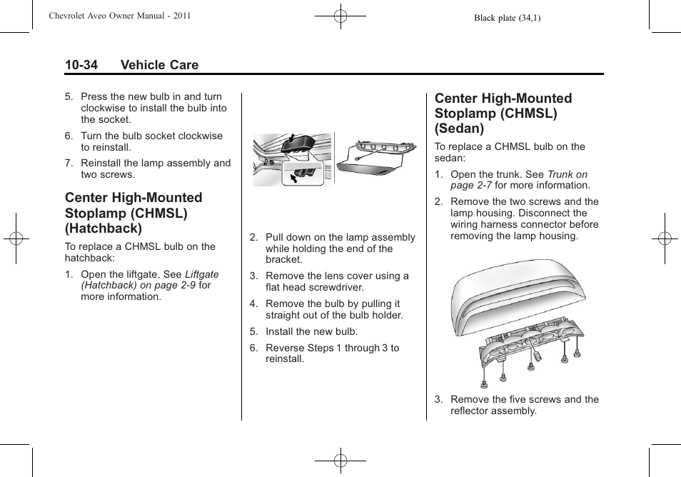 Center high-mounted stoplamp (chmsl) (hatchback), Center high-mounted stoplamp (chmsl) (sedan), High-mounted | Chmsl) (hatchback) -34, Center high-mounted, Stoplamp (chmsl) (sedan) -34, 34 vehicle care | CHEVROLET 2011 Aveo User Manual | Page 236 / 328