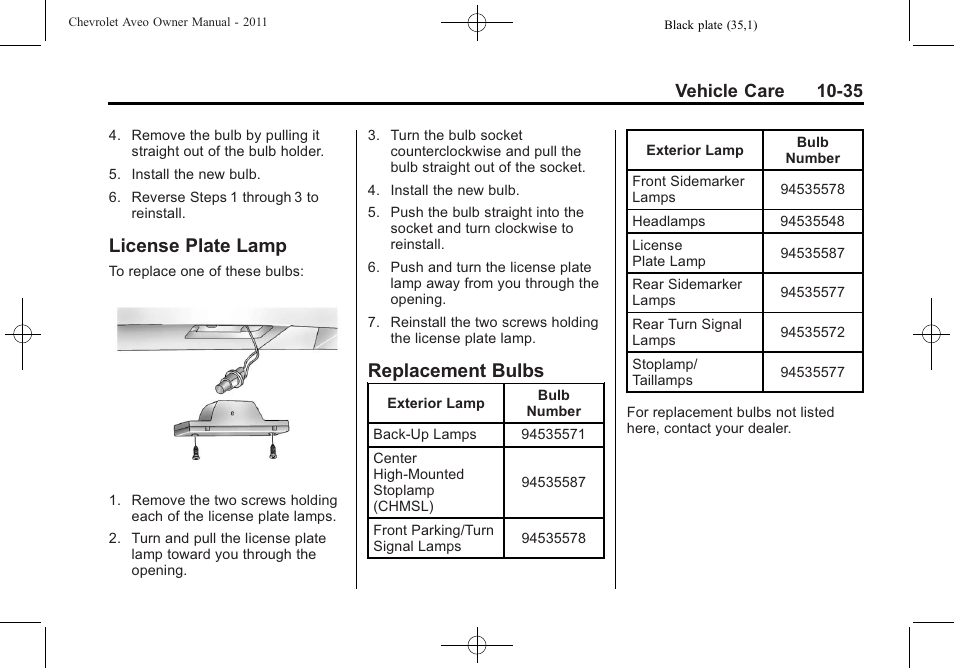 License plate lamp, Replacement bulbs, License plate lamp -35 replacement bulbs -35 | Vehicle care 10-35 | CHEVROLET 2011 Aveo User Manual | Page 237 / 328