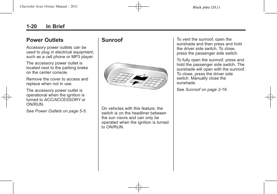 Power outlets, Sunroof, Power outlets -20 sunroof -20 | CHEVROLET 2011 Aveo User Manual | Page 26 / 328