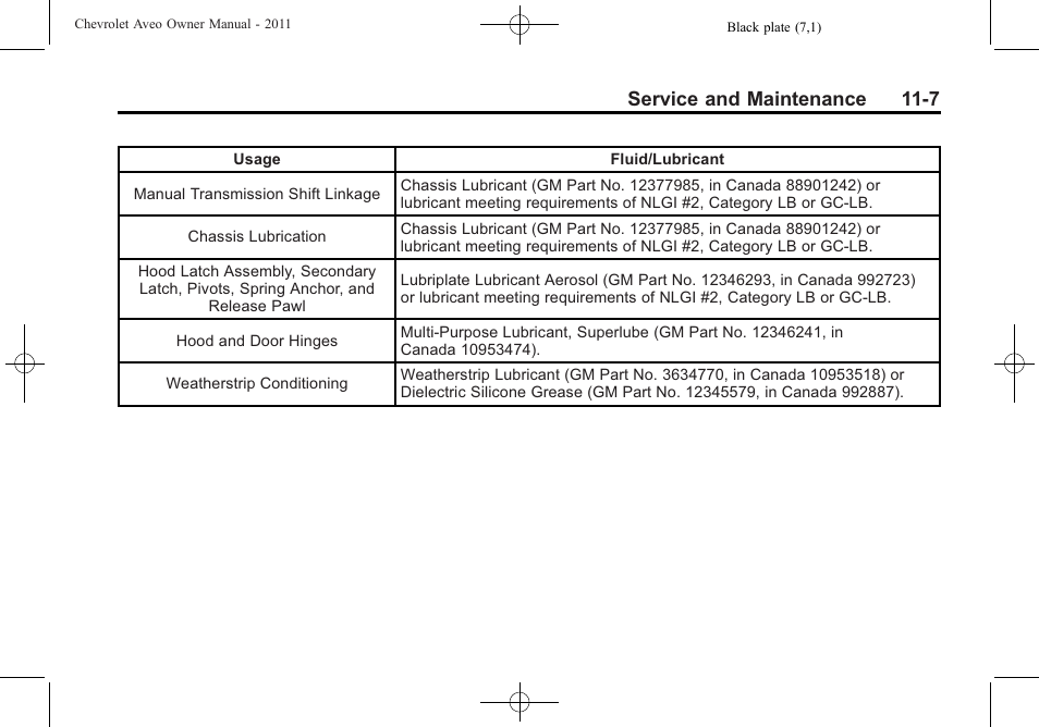 Service and maintenance 11-7 | CHEVROLET 2011 Aveo User Manual | Page 293 / 328