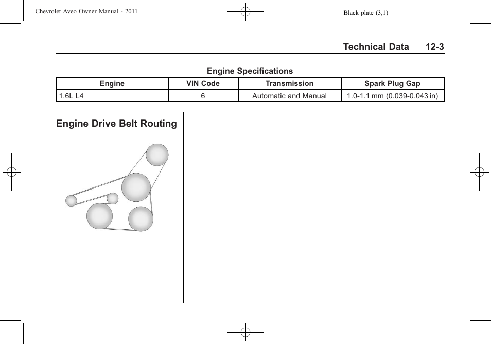 Engine drive belt routing, Engine drive belt routing -3 | CHEVROLET 2011 Aveo User Manual | Page 301 / 328