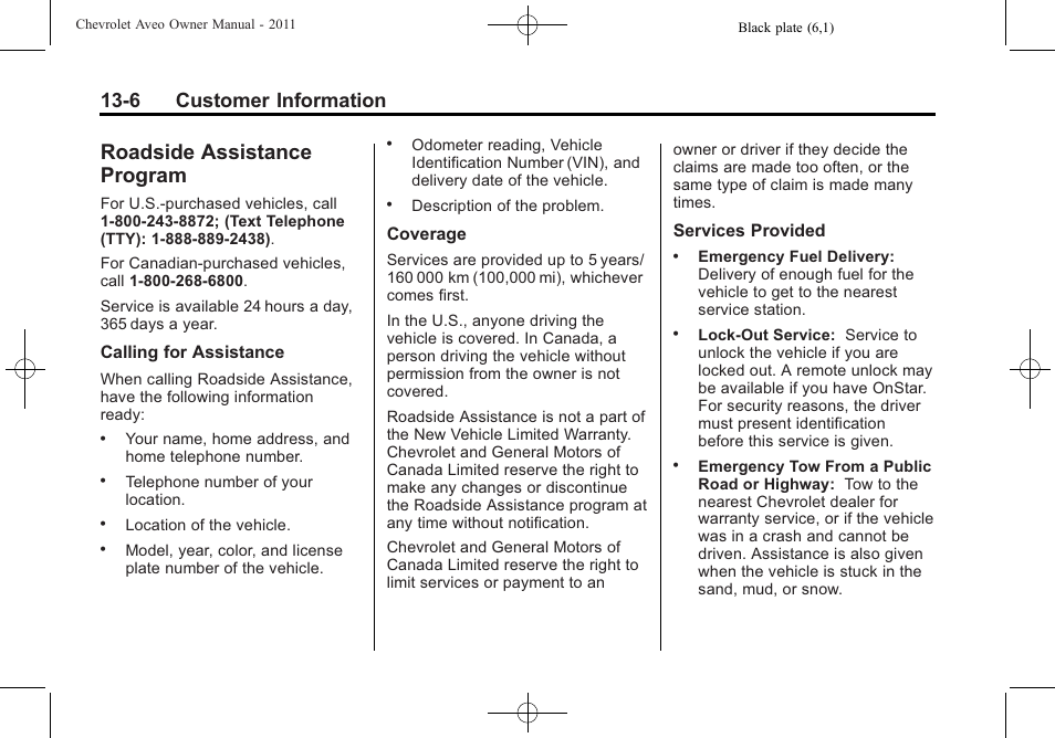 Roadside assistance program, Roadside assistance, Program -6 | Radio frequency, 6 customer information | CHEVROLET 2011 Aveo User Manual | Page 308 / 328