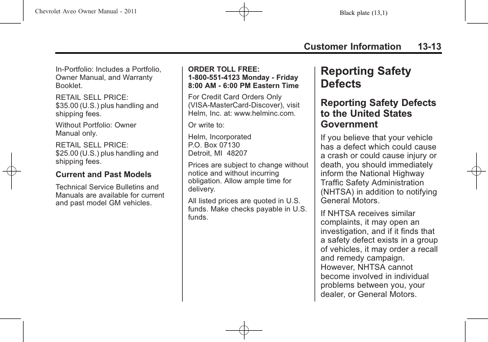 Reporting safety defects, Reporting safety defects -13, Reporting safety defects to | The united states government -13 | CHEVROLET 2011 Aveo User Manual | Page 315 / 328