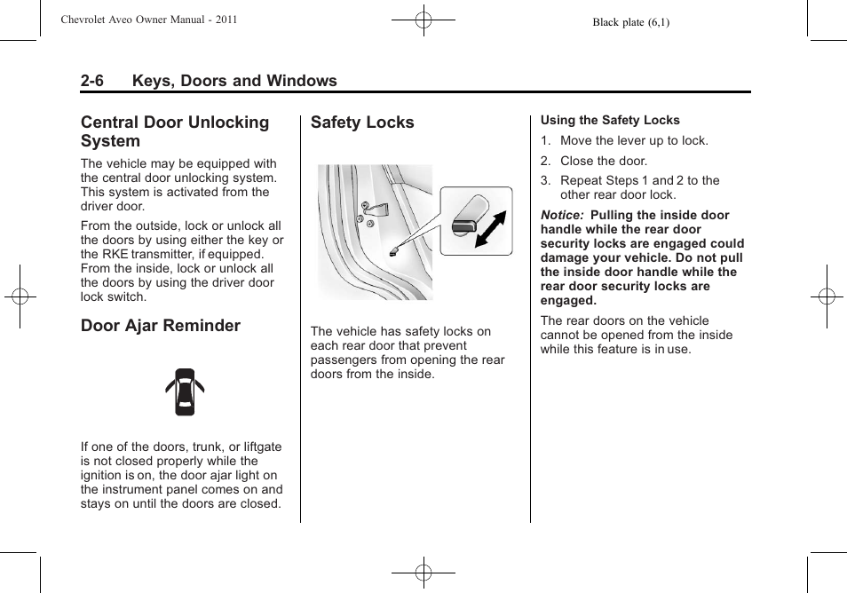 Central door unlocking system, Door ajar reminder, Safety locks | Central door unlocking, System -6, Door ajar reminder -6 safety locks -6 | CHEVROLET 2011 Aveo User Manual | Page 38 / 328