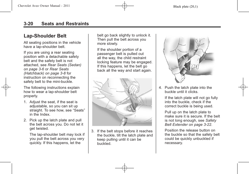 Lap-shoulder belt, Lap-shoulder belt -20, 20 seats and restraints | CHEVROLET 2011 Aveo User Manual | Page 70 / 328