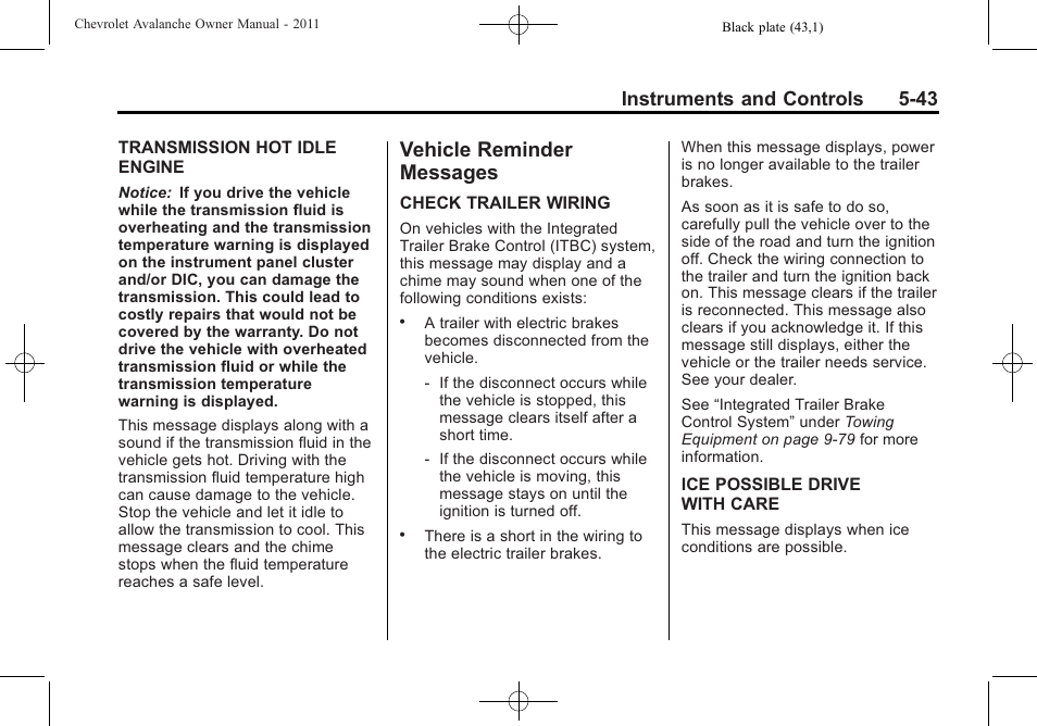 Vehicle reminder messages, Vehicle reminder, Messages -43 | Instruments and controls 5-43 | CHEVROLET 2011 Avalanche User Manual | Page 181 / 508