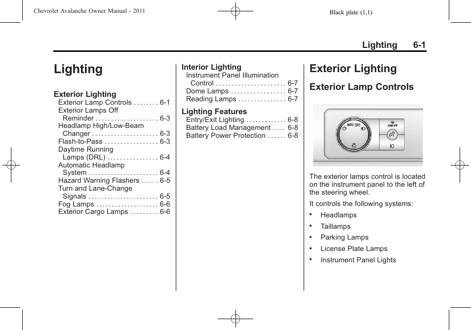 Lighting, Exterior lighting, Exterior lamp controls | Lighting -1, Exterior lighting -1, Conversions and, Lighting 6-1 | CHEVROLET 2011 Avalanche User Manual | Page 197 / 508