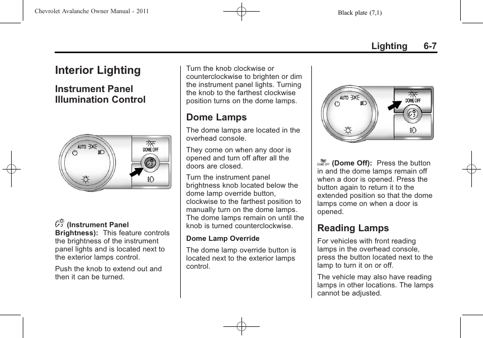 Interior lighting, Instrument panel illumination control, Dome lamps | Reading lamps, Interior lighting -7, Instrument panel illumination, Control -7, Dome lamps -7 reading lamps -7 | CHEVROLET 2011 Avalanche User Manual | Page 203 / 508
