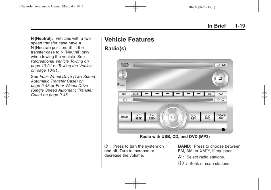 Vehicle features, Radio(s), Vehicle features -19 | Additional storage features, Roadside | CHEVROLET 2011 Avalanche User Manual | Page 25 / 508