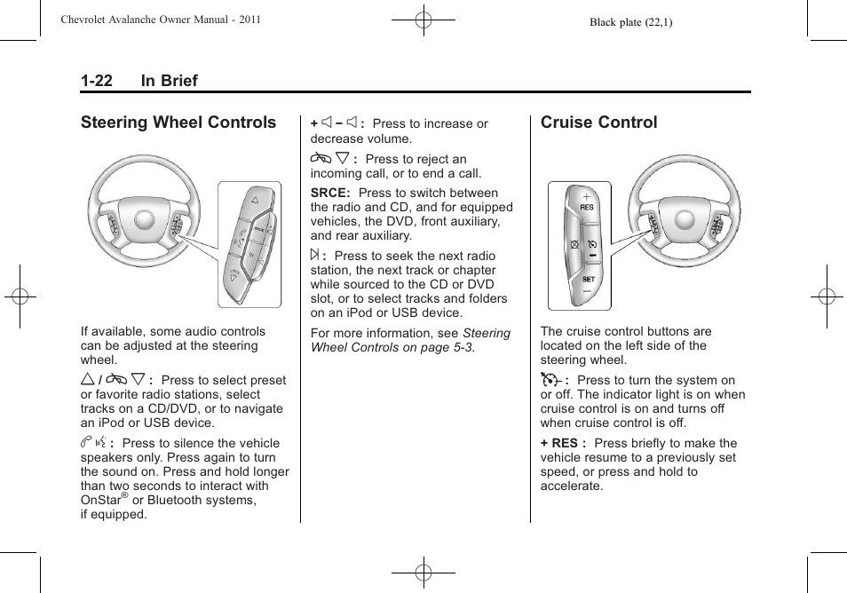 Steering wheel controls, Cruise control, Steering wheel controls -22 cruise control -22 | CHEVROLET 2011 Avalanche User Manual | Page 28 / 508