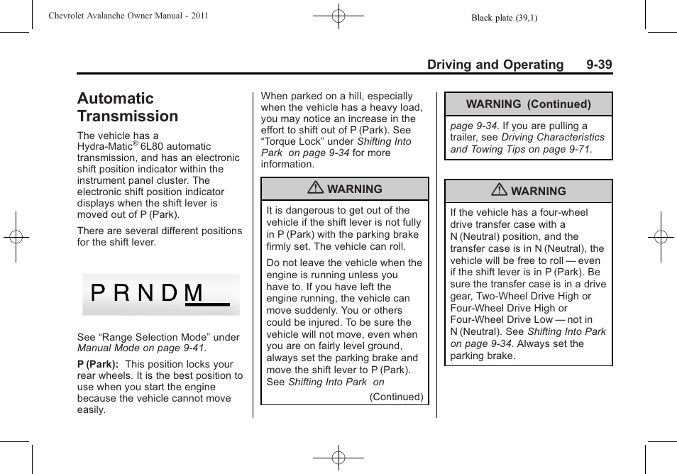 Automatic transmission, Automatic transmission -39, Automatic | Transmission -39 | CHEVROLET 2011 Avalanche User Manual | Page 307 / 508