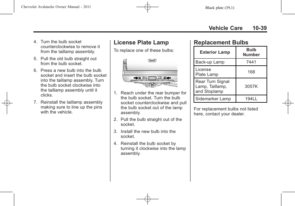 License plate lamp, Replacement bulbs, Plate lamp -39 replacement bulbs -39 | Vehicle care 10-39 | CHEVROLET 2011 Avalanche User Manual | Page 395 / 508