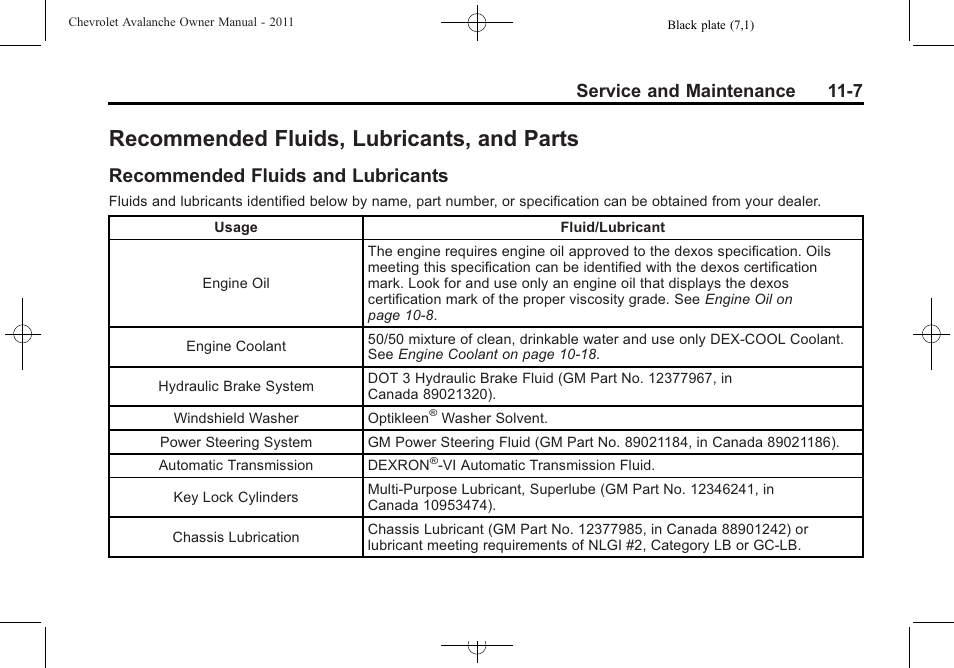 Recommended fluids, lubricants, and parts, Recommended fluids and lubricants, Recommended fluids | Lubricants, and parts -7, Recommended fluids and, Lubricants -7, Service and maintenance 11-7 | CHEVROLET 2011 Avalanche User Manual | Page 467 / 508