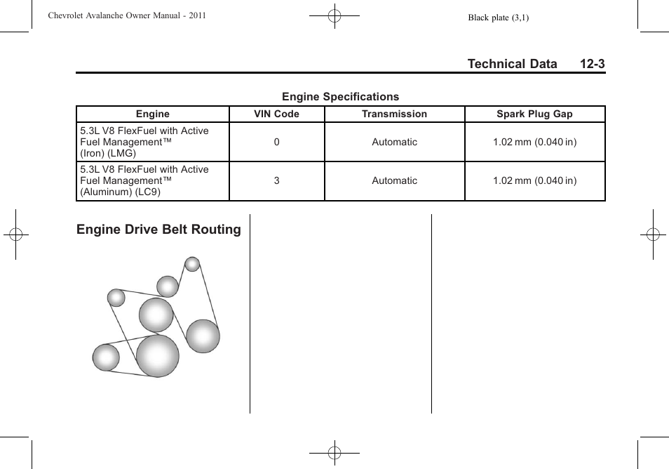 Engine drive belt routing, Engine drive belt routing -3 | CHEVROLET 2011 Avalanche User Manual | Page 475 / 508