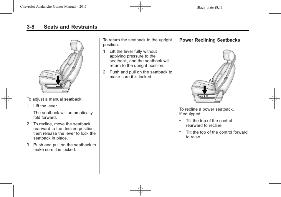 8 seats and restraints | CHEVROLET 2011 Avalanche User Manual | Page 70 / 508