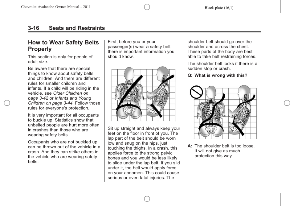 How to wear safety belts properly, How to wear safety belts, Properly -16 | CHEVROLET 2011 Avalanche User Manual | Page 78 / 508