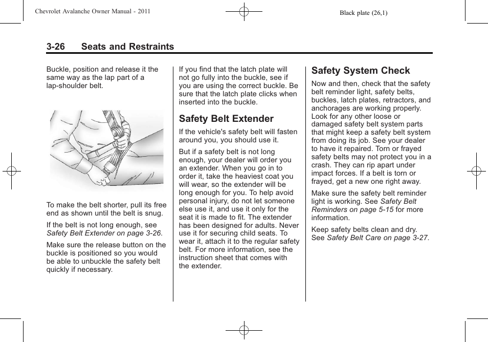 Safety belt extender, Safety system check, Safety belt extender -26 safety system check -26 | CHEVROLET 2011 Avalanche User Manual | Page 88 / 508